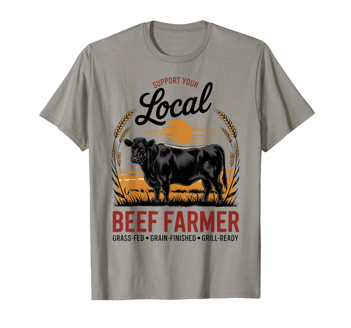 Support Your Local Beef Farmer - Black Angus T-Shirt