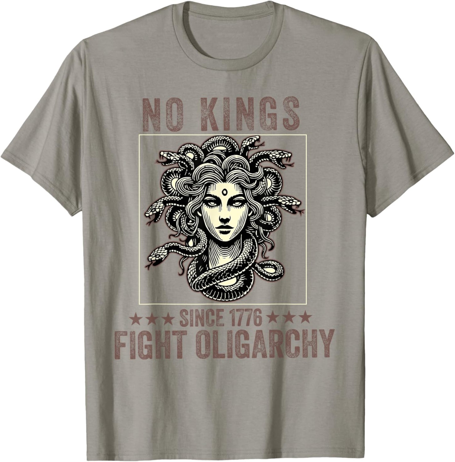 no kings fight oligarchy Medusa feminist patriot women girl T-Shirt