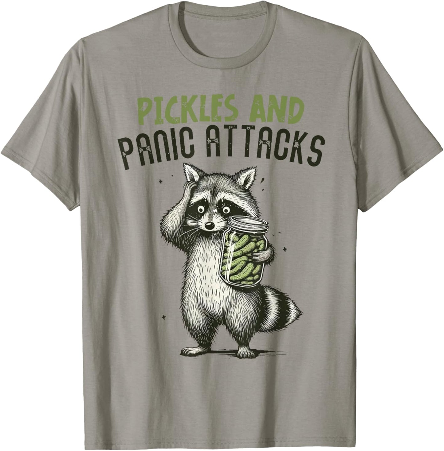 Pickles And Panic Attacks Funny Raccoon T-Shirt