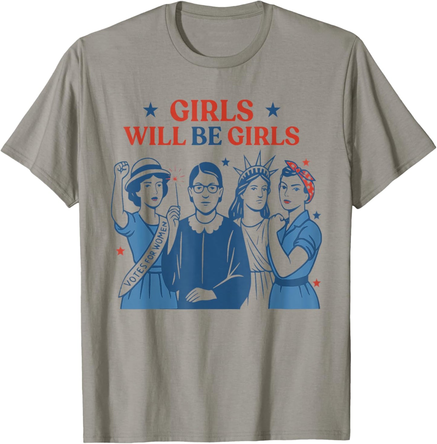 Girl Will Be Girl Feminist 4th Of July T-shirt