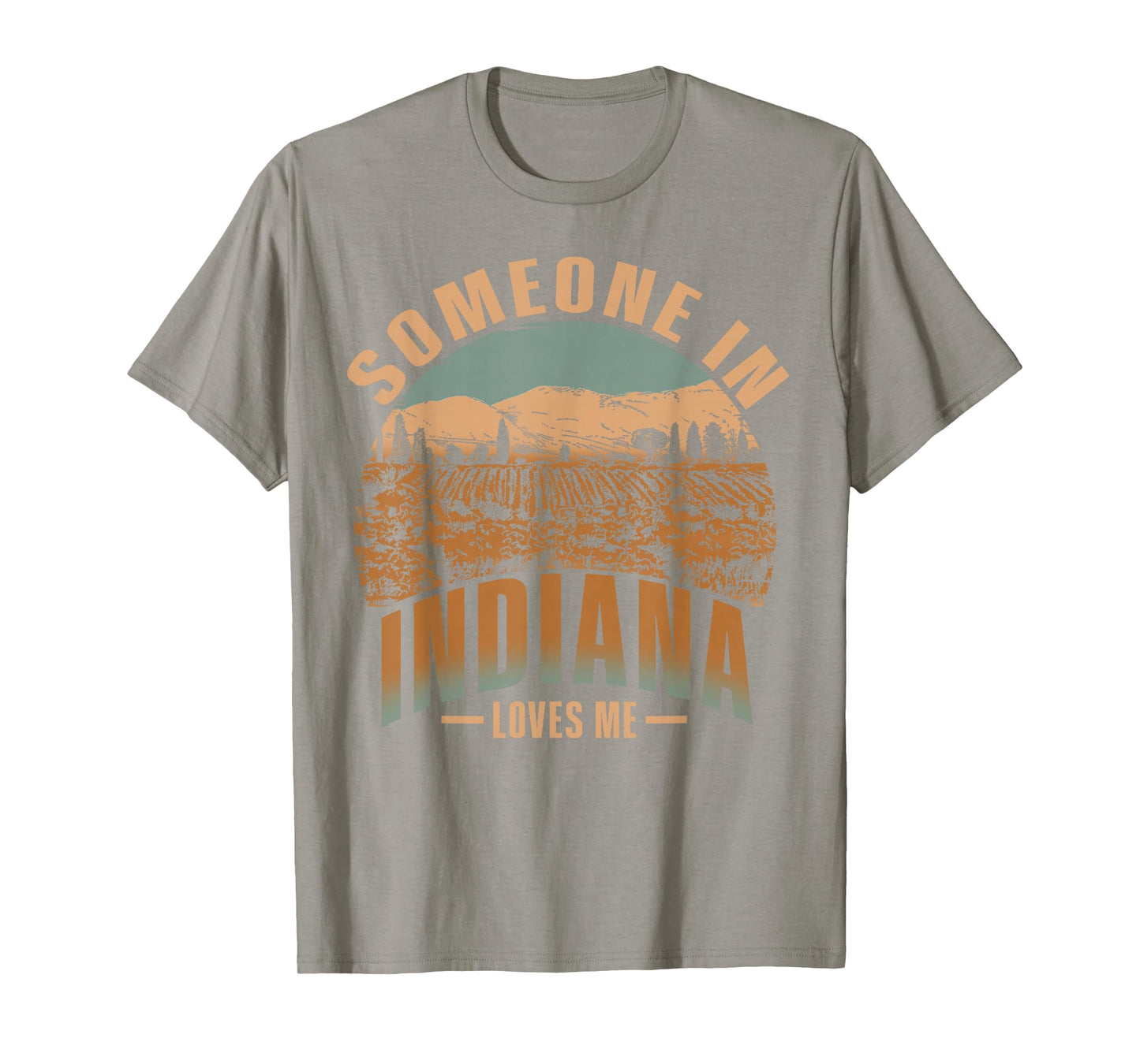 Someone In Indiana Loves Me T-Shirt