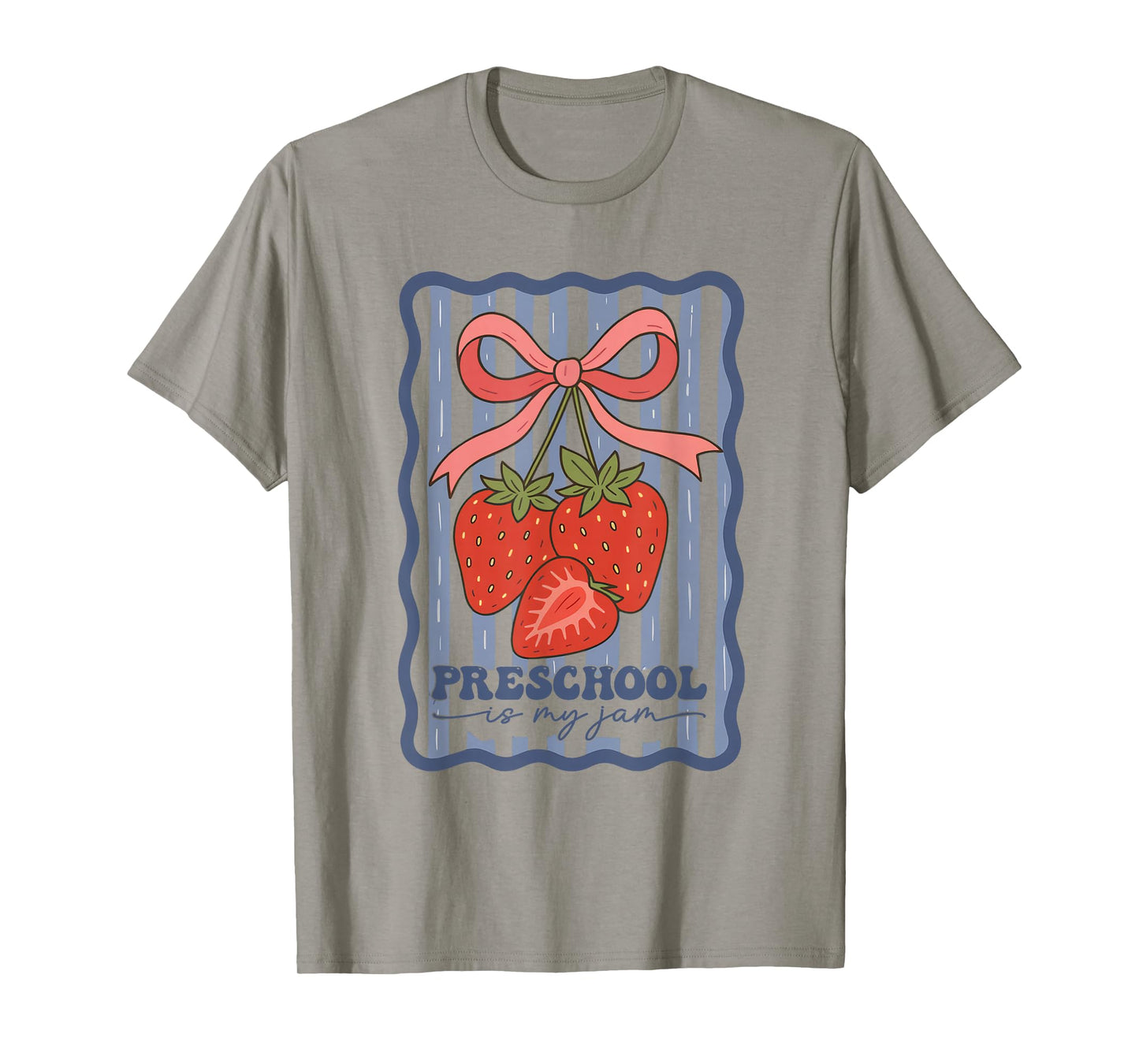 Preschool Is My Jam Strawberry Teacher First Day Of School T-Shirt