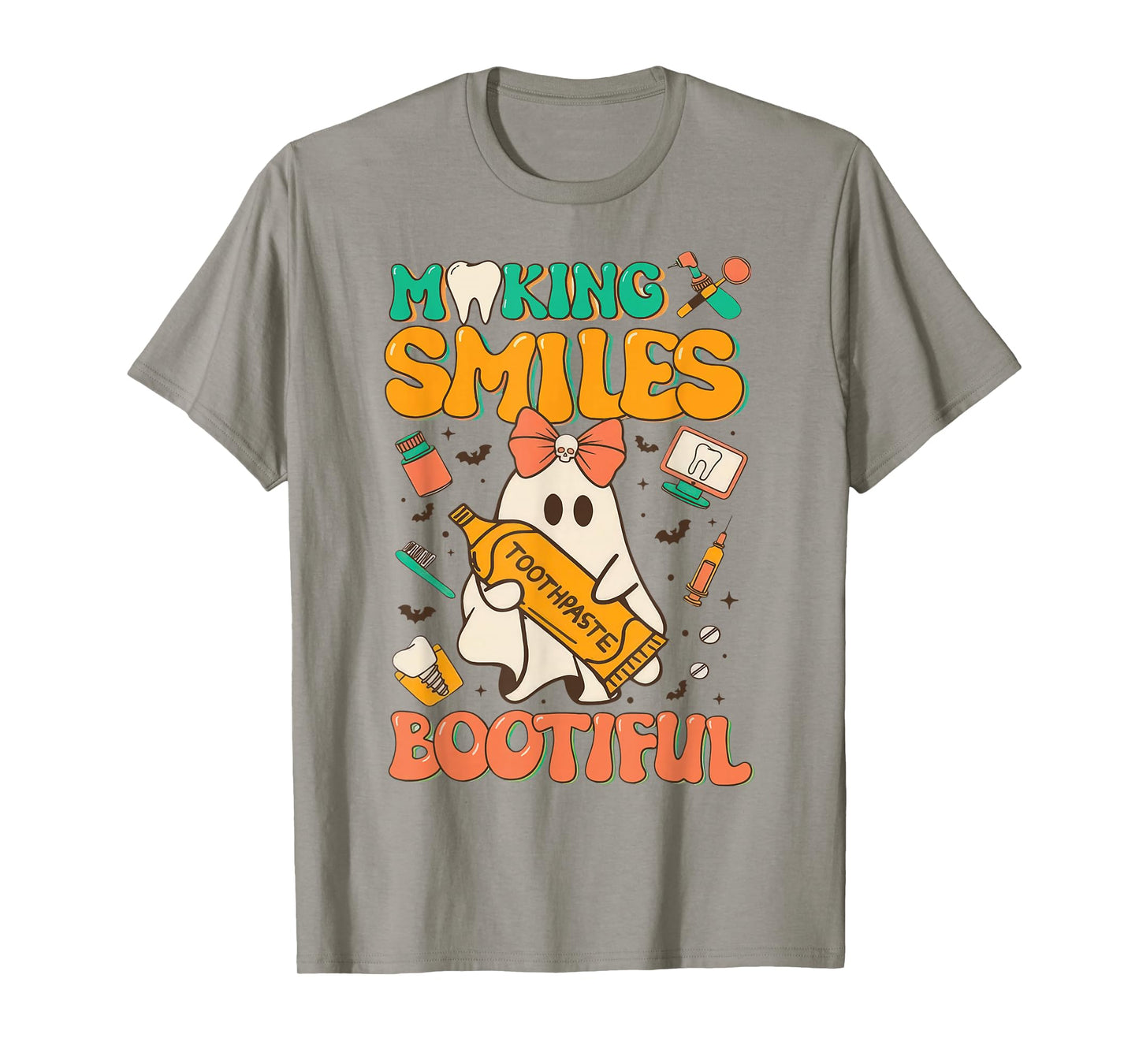 Making Smiles Bootiful Tooth Ghost Dentist Dental Halloween T-Shirt