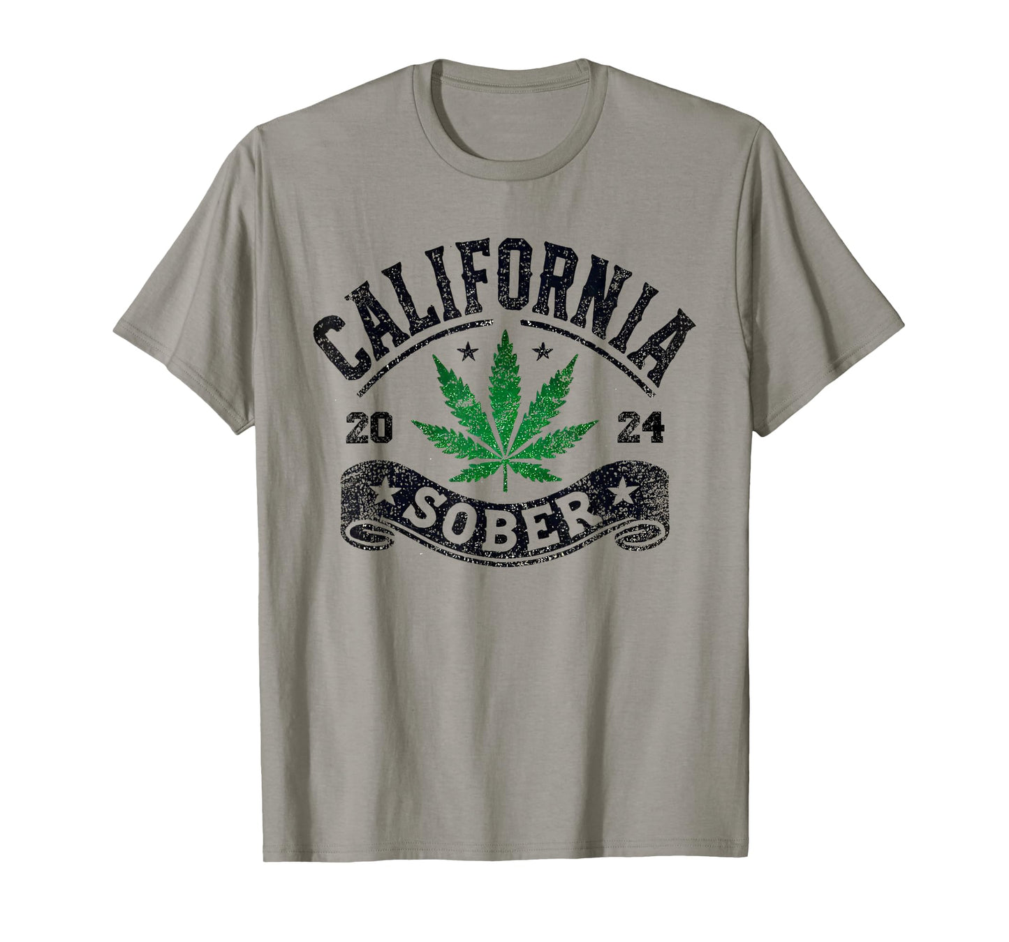 California Sober Funny Weed Sobriety T-Shirt T-Shirt