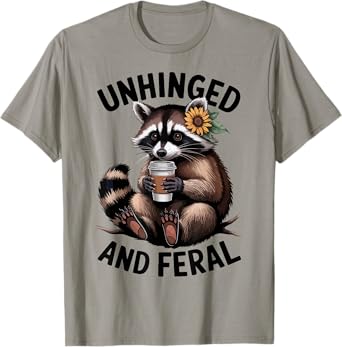 Unhinged & Feral Raccoon Sunflower Toddler Funny Trash-Panda T-Shirt