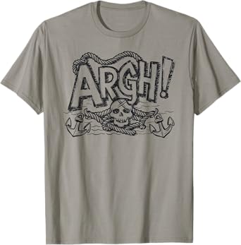Fun ARGH Pirate Style Pirate Costume ARGH Pirate T-Shirt