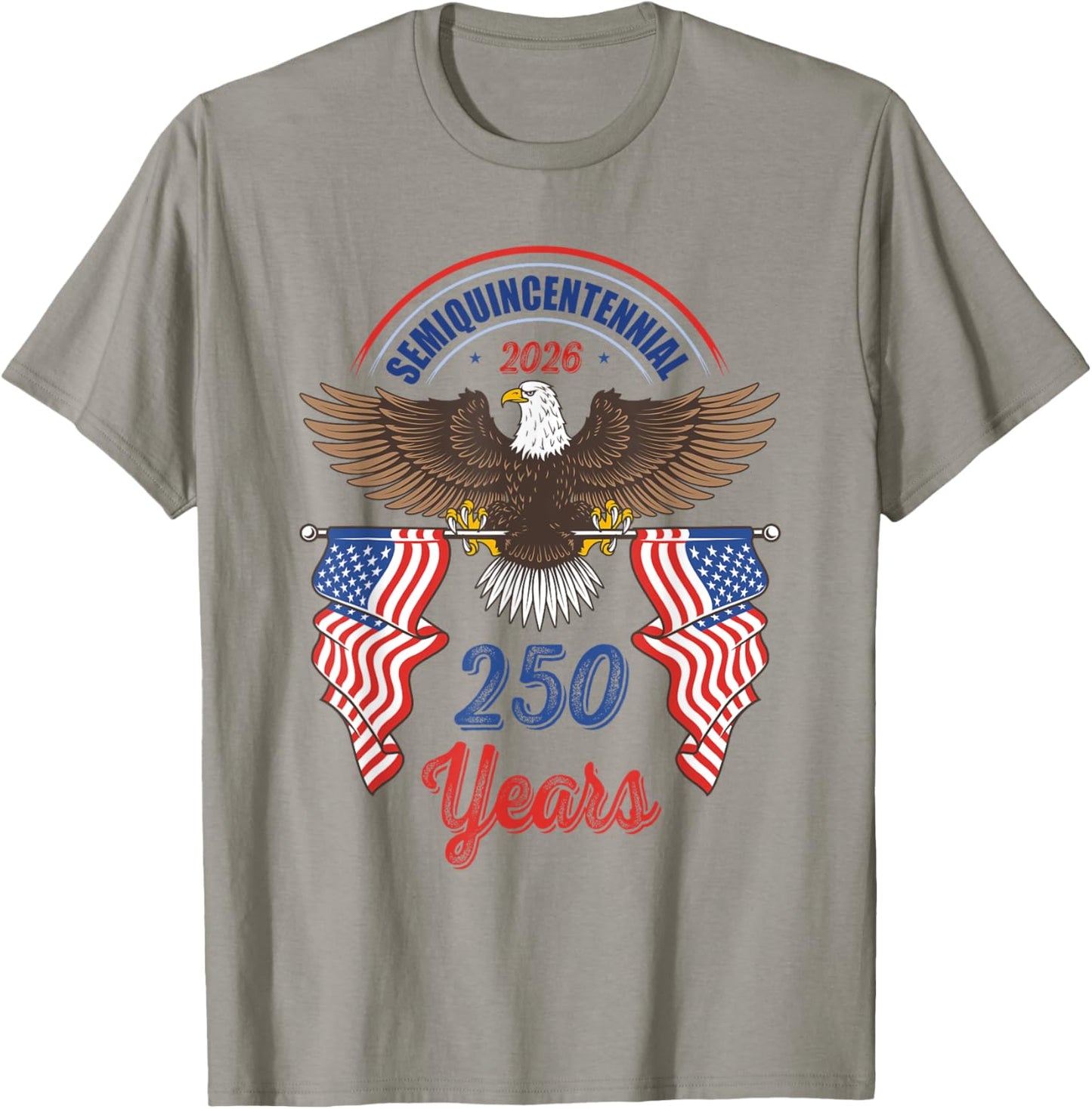 USA Semiquincentennial 250th Anniversary America Eagle Flag T-Shirt