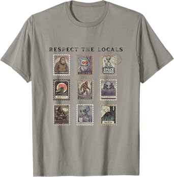 Respect The Locals Funny Mothman Bigfoot Alien Cryptids T-Shirt