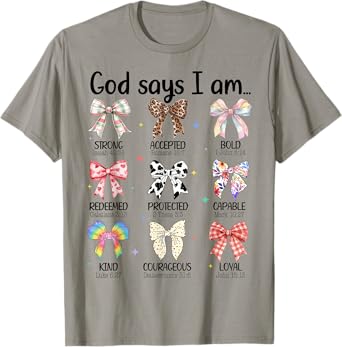 God Says I Am Coquette Bow Religious Christian Women Girls T-Shirt