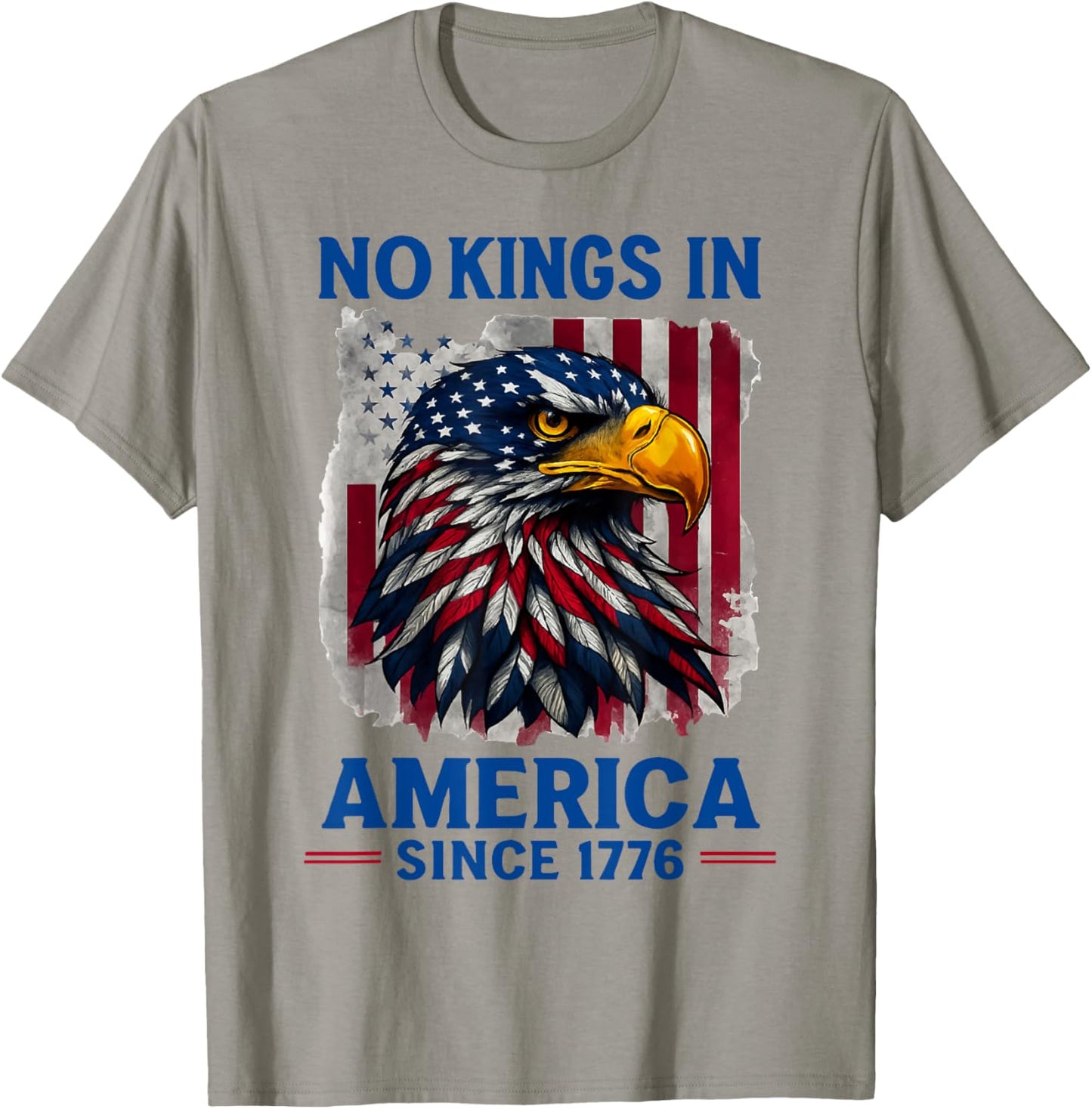 No Kings in America Since 1776 – Patriotic Eagle T-Shirt