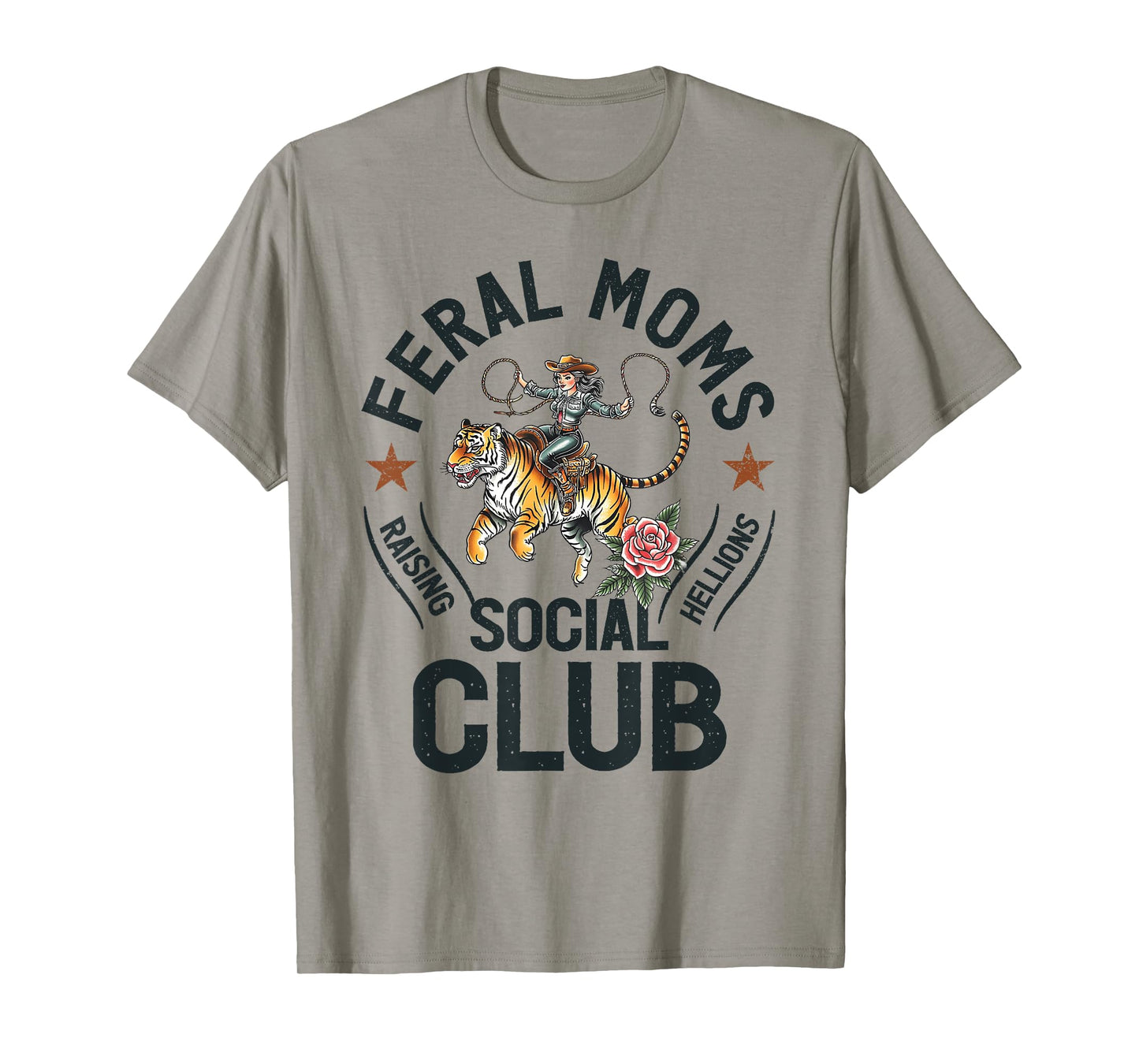 Feral Moms Social Club Trendy Mom Apparel T-Shirt