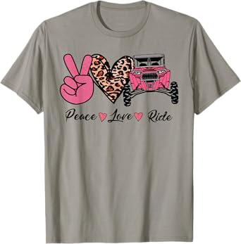 Funny Off Road Side By Side UTV Peace Love Ride SXS Pink T-Shirt