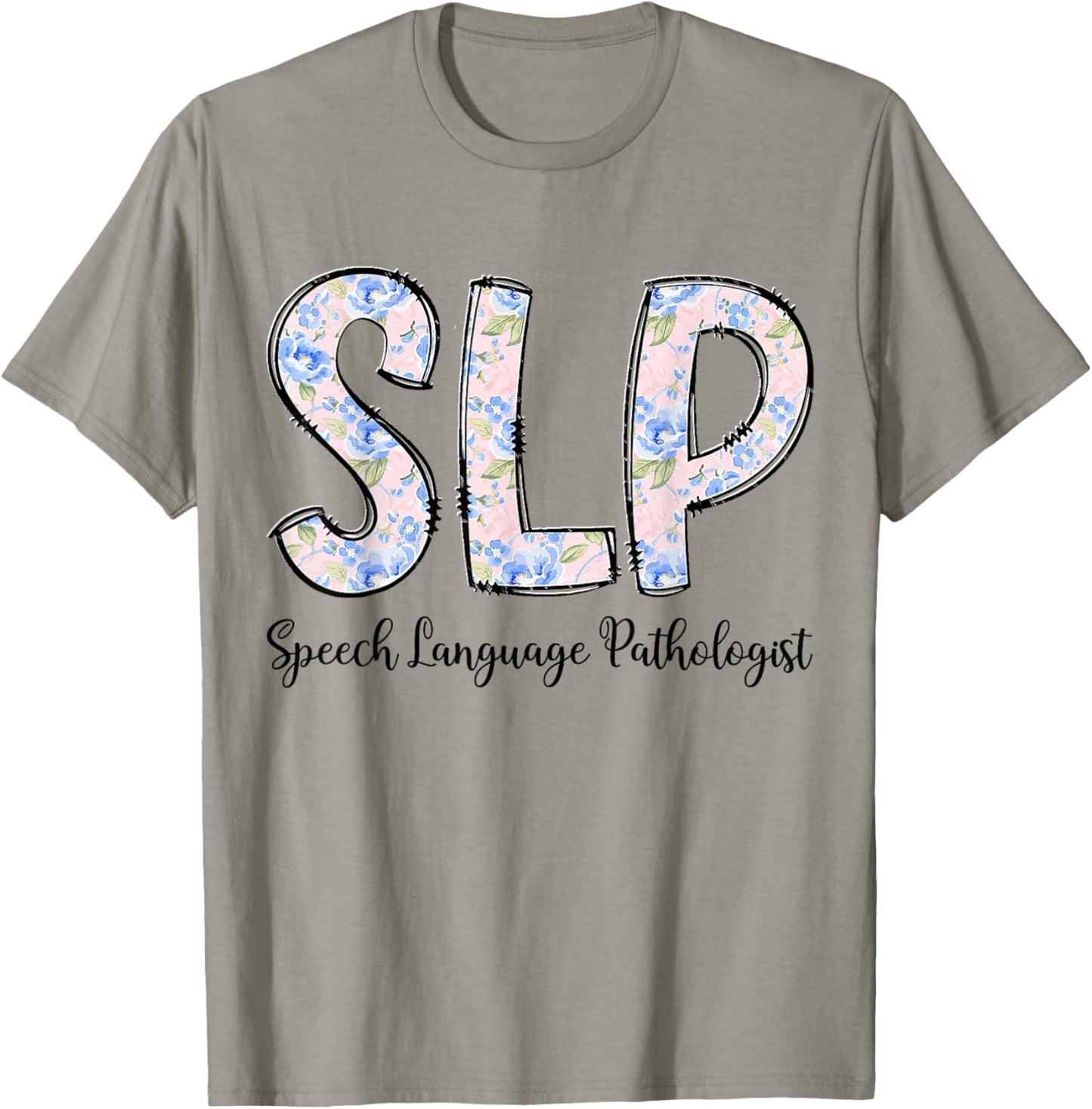 Floral Speech Language Pathologist SLP Speech Therapy Women T-Shirt