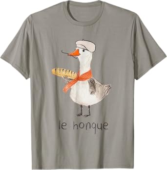 French Goose Shirt Le Honque Funny T-Shirt