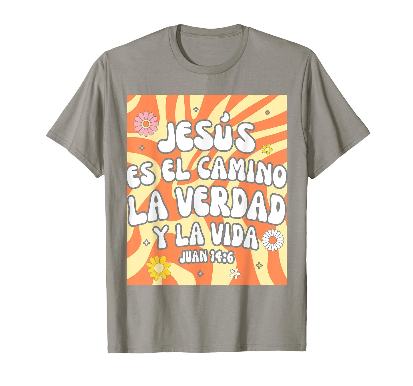 Spanish Christian God Jesus Es El Camino La Verdad Y La Vida T-Shirt