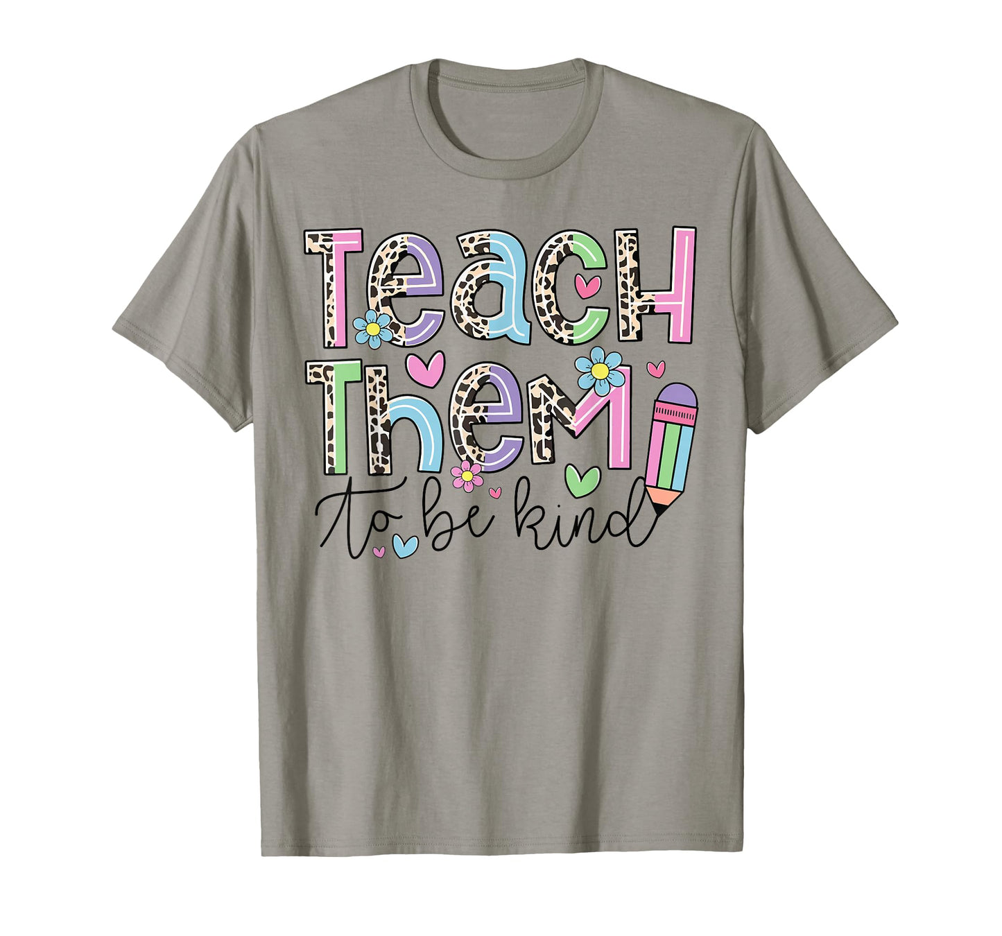 Teach Them To Be Kind Leopard Kindergarten Back To School T-Shirt