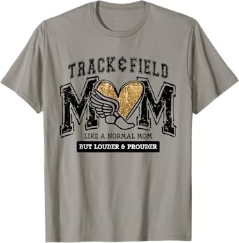 Loud Proud Track Mom Runner Track And Field Mama T-Shirt