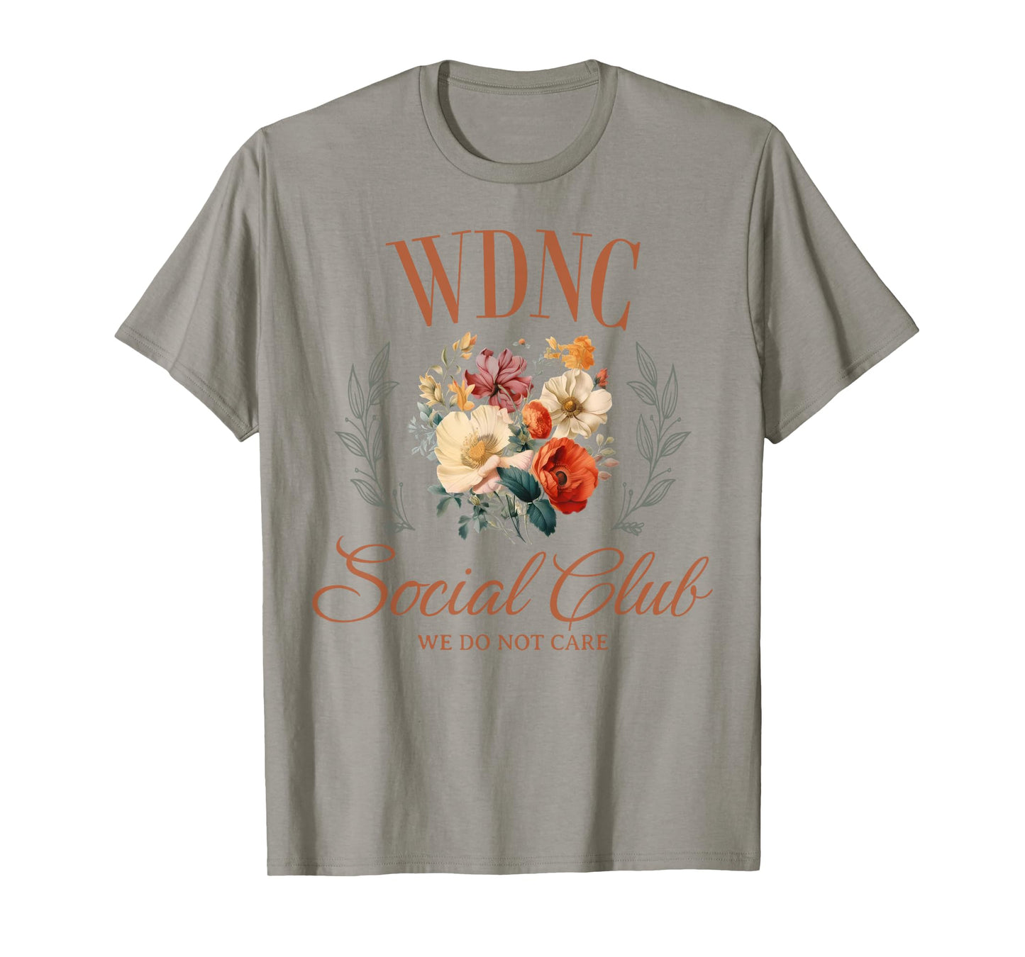 WE DO NOT CARE T-Shirt