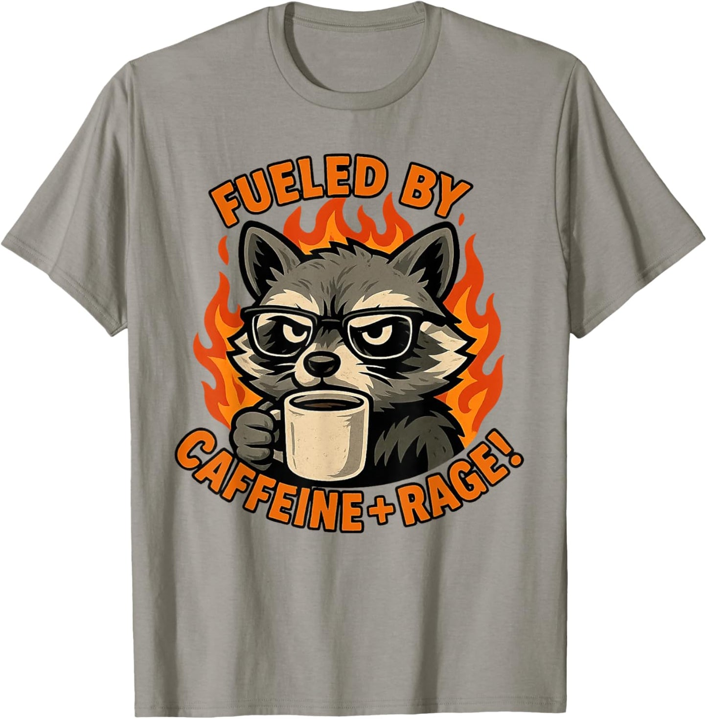 Fueled By Caffeine Rage funny T-Shirt