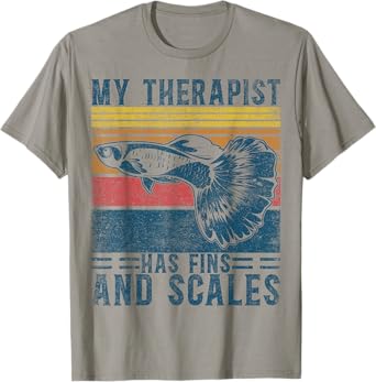 Koi Guppy Fish My Therapist Has Fins & Scales Endlers Guppy T-Shirt