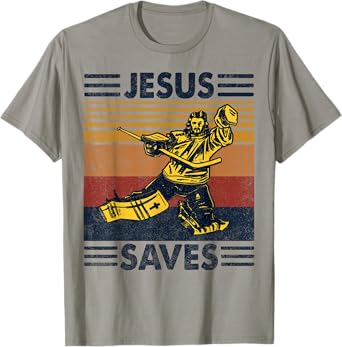 Jesus Saves Ice Hockey Goalie Sport Religious Christian Gift T-Shirt