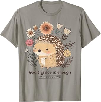 Hedgehog God's Grace Is Enough T-Shirt