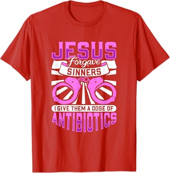 Jesus forgave sinners - correctional care T-Shirt