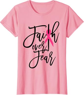 Faith Over Fear Cross Breast Cancer Awareness Christian T-Shirt