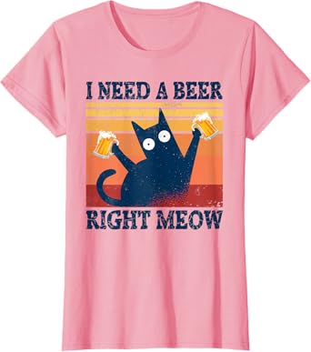 I Need A Beer Right Meow Cat Tops Summer Dress Beer Cat T-Shirt for Women