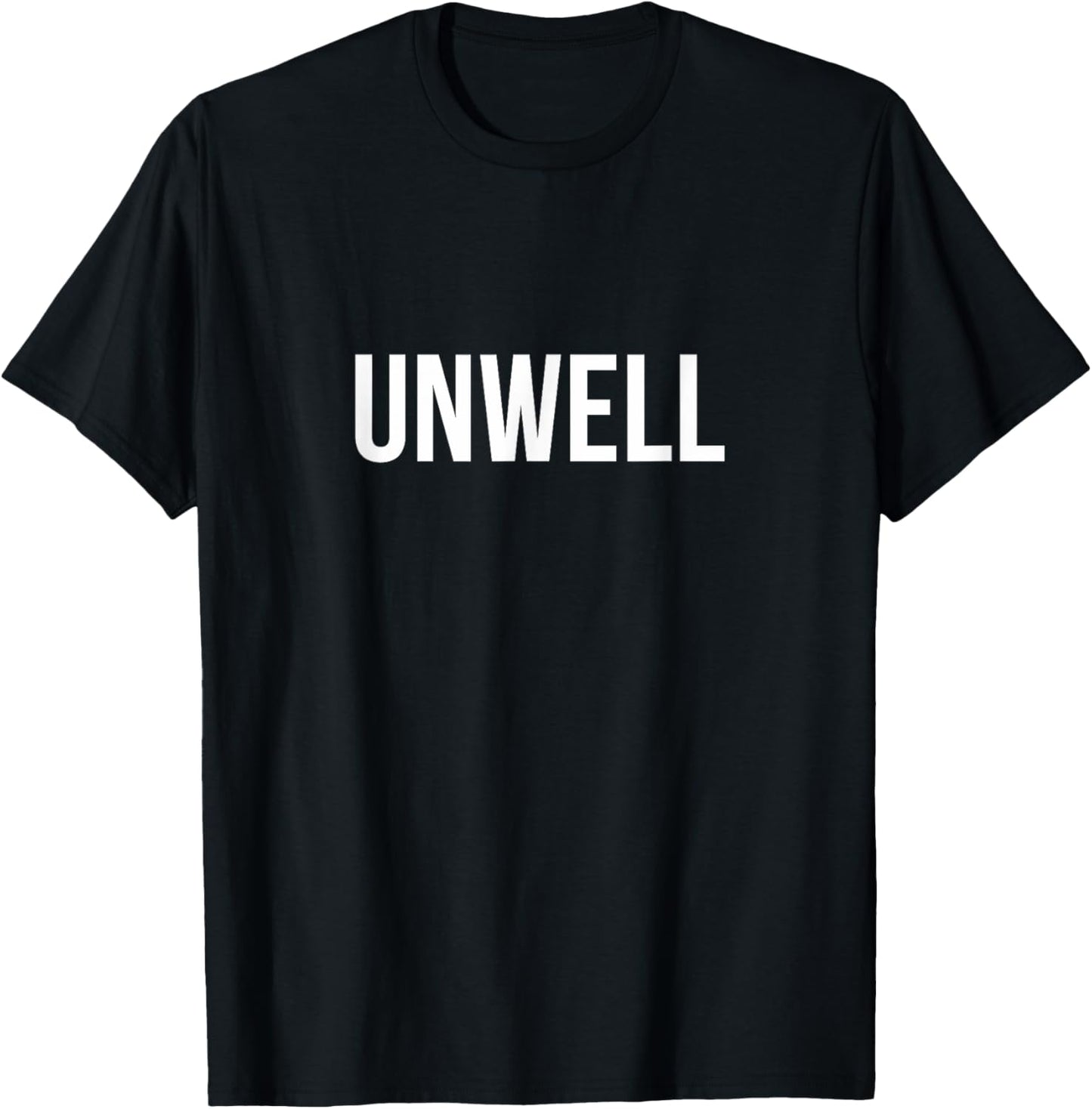 Unwell Graphic T-Shirt for Casual Wear
