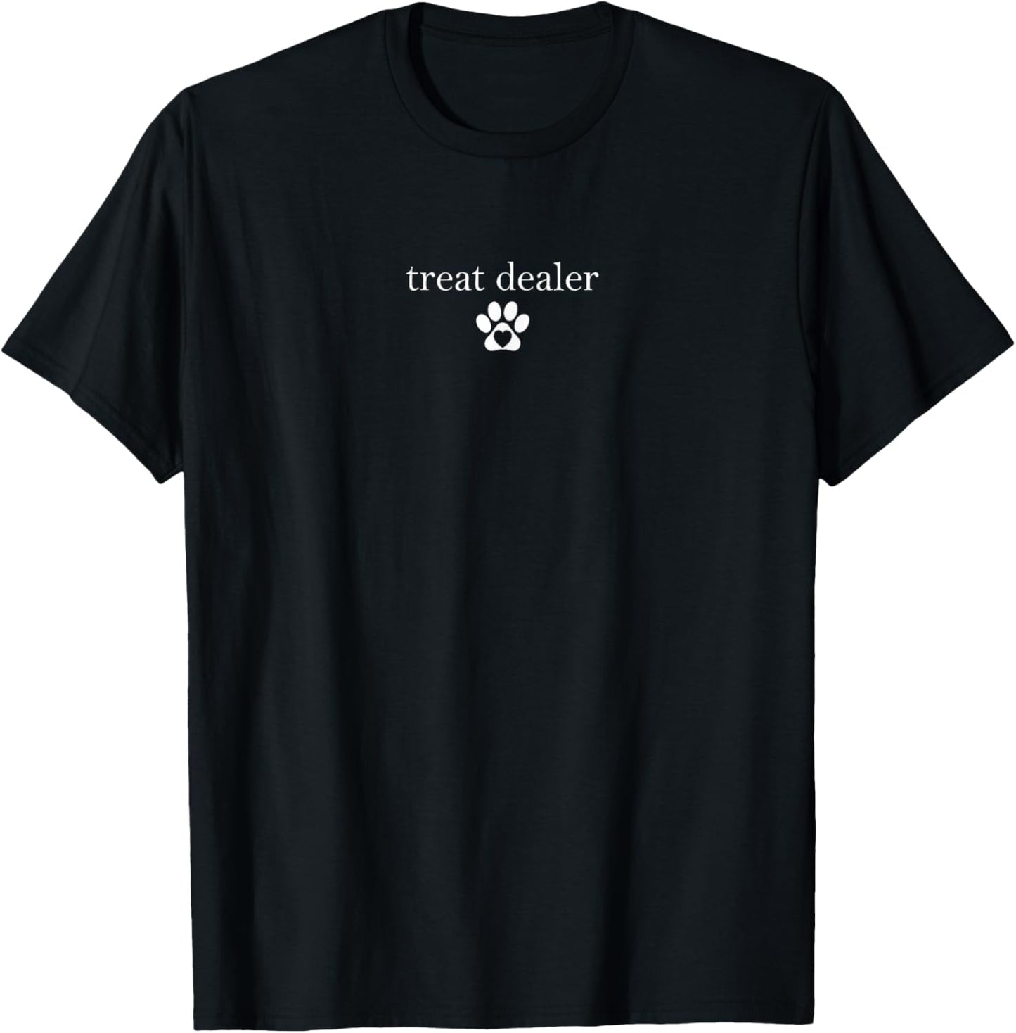 Treat Dealer Funny Pet Lover Dog And Cat T-Shirt