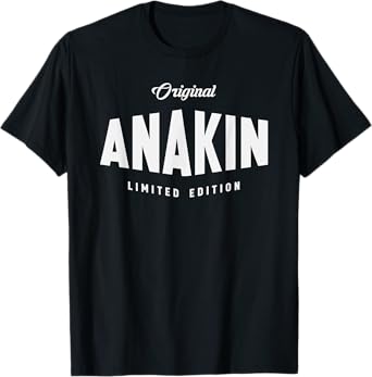 Original Anakin Funny Name Anakin T-Shirt