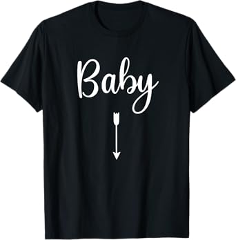 Baby with Arrow Pointing Down to Belly Matching Pregnancy T-Shirt
