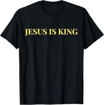 Jesus Is King T-Shirt