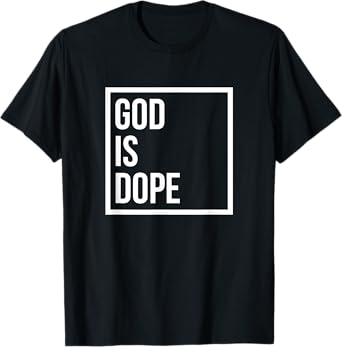 God is Dope Stylish T-Shirt T-Shirt