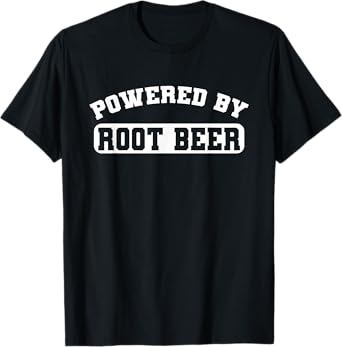 Powered By Root Beer T-Shirt