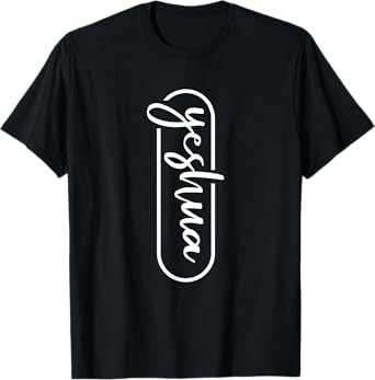 Yeshua - Hebrew Name of Jesus - Christian Messianic Jew T-Shirt