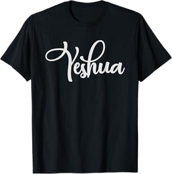 Yeshua Hebrew Name Shirt Jesus Christian Gift T-Shirt