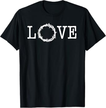 Love with Crown of Thorns as O Jesus Paid it All T-Shirt