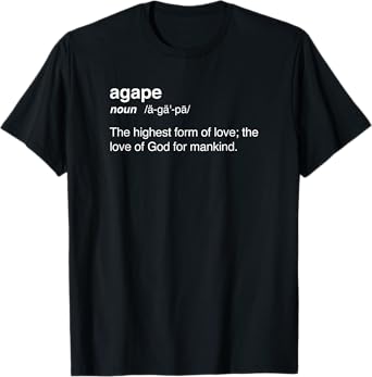 Proud Christian in Jesus - Agape Definition T-Shirt