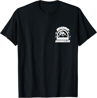 Bum Snorkeler 69 Tee Shirt for Men and Women T-Shirt