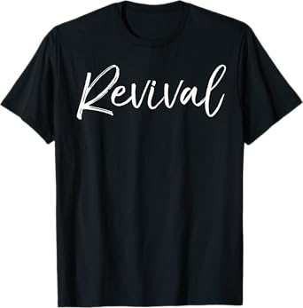 Revival Shirt for Women Christian T-Shirt Men's Holy Spirit T-Shirt