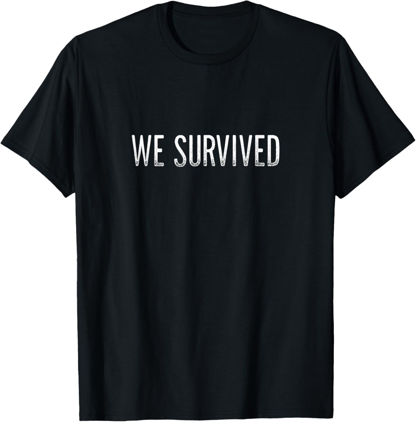 We Survived - Vintage Style - T-Shirt