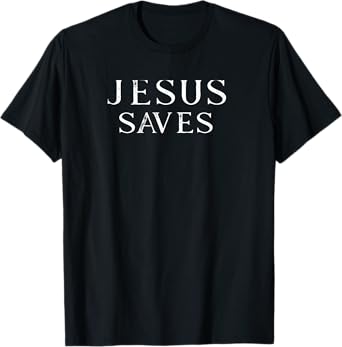 Wild Heart Tees - Jesus Saves | Christian | Jesus | Yeshua T-Shirt