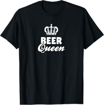 Beer Queen T-Shirt