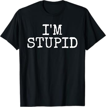 I'm Stupid I'm with Stupid - Funny Couples Gift Shirt T-Shirt
