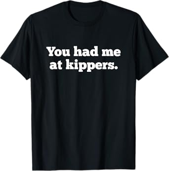 Funny Kipper Snacks Kippered Smoked Herring Kippers T-Shirt