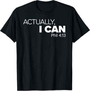 Actually, I Can T-Shirt T-Shirt