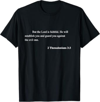 Bible Verse 2 Thessalonians 3:3 Christian Jesus Psalm T-Shirt