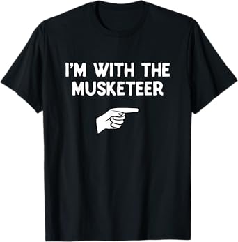 I'm With The Musketeer Costume Halloween Matching Party T-Shirt